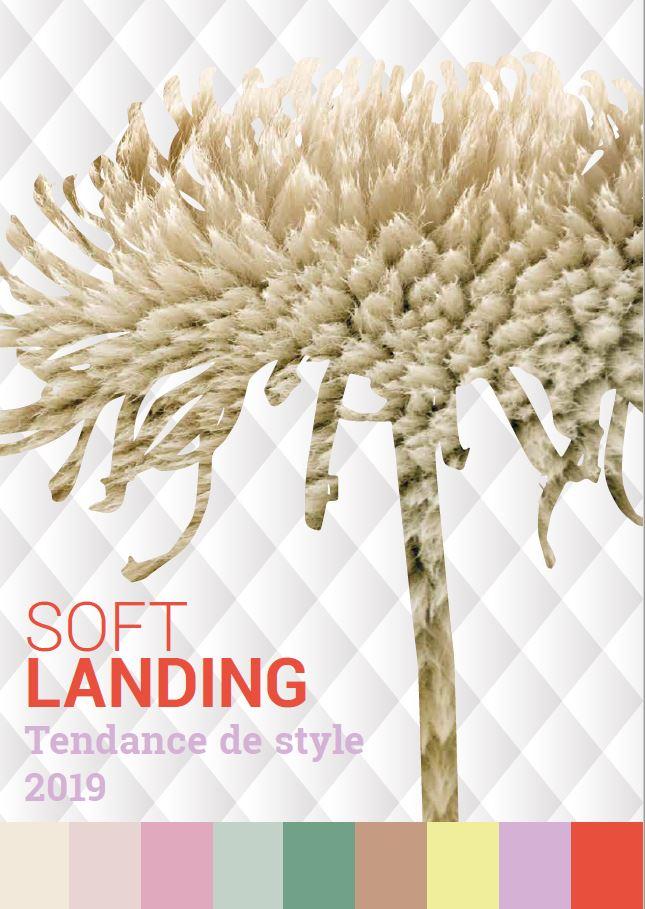 Style trend Soft Landing